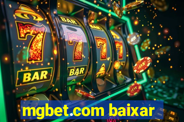 mgbet.com baixar