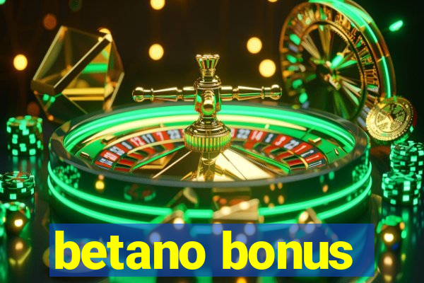 betano bonus