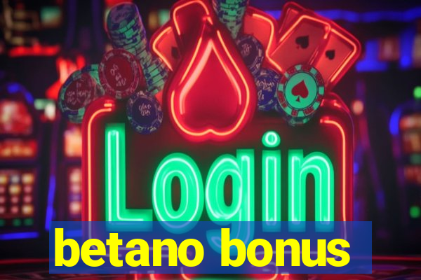 betano bonus