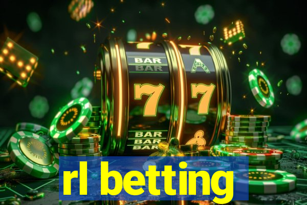 rl betting