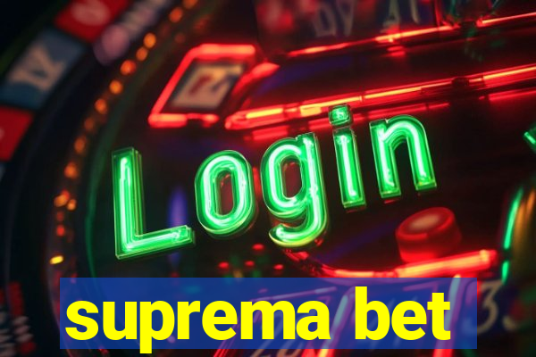 suprema bet