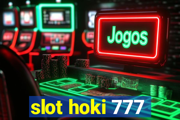 slot hoki 777