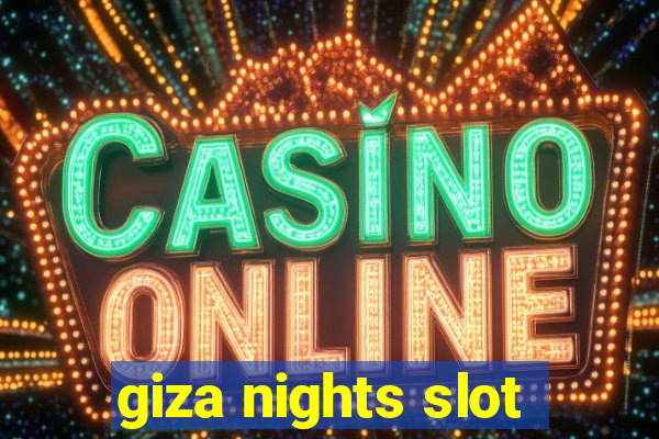 giza nights slot