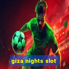 giza nights slot