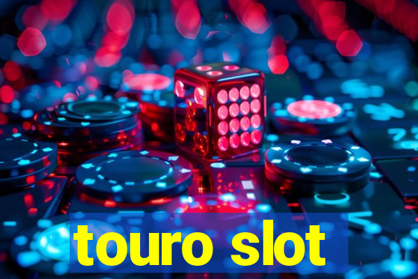 touro slot