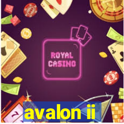 avalon ii