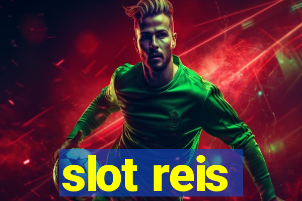 slot reis