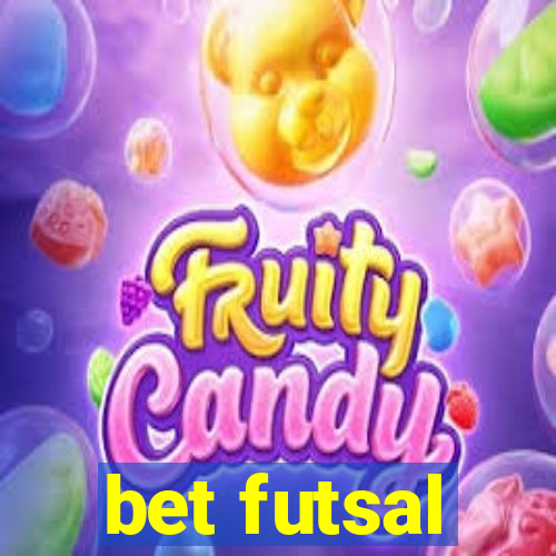 bet futsal