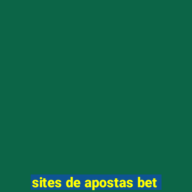 sites de apostas bet