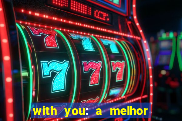 with you: a melhor amiga do quarterback pdf