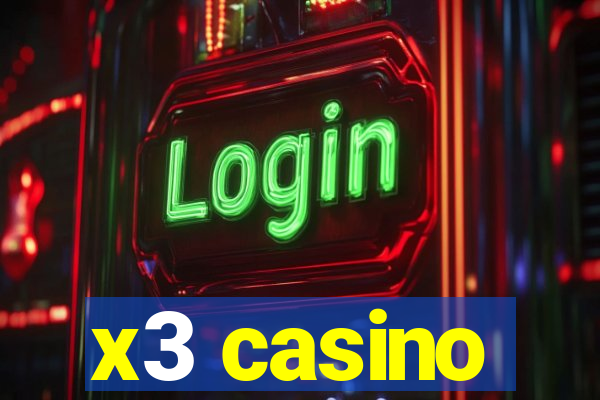 x3 casino