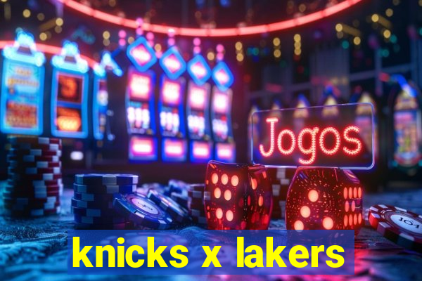 knicks x lakers