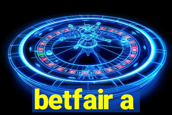 betfair a