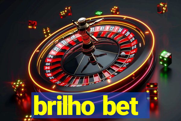 brilho bet