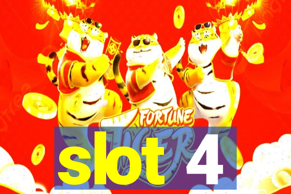 slot 4