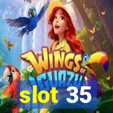 slot 35