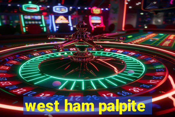 west ham palpite