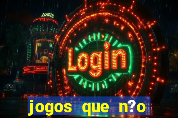 jogos que n?o precisa depositar para sacar