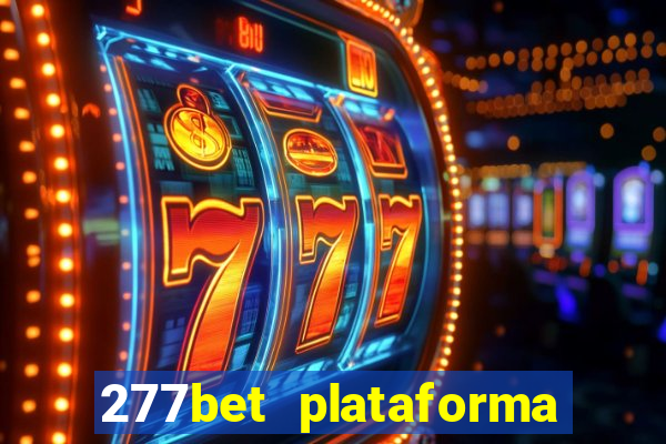 277bet plataforma de jogos