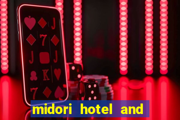 midori hotel and casino philippines