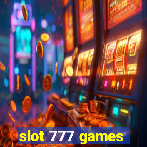 slot 777 games