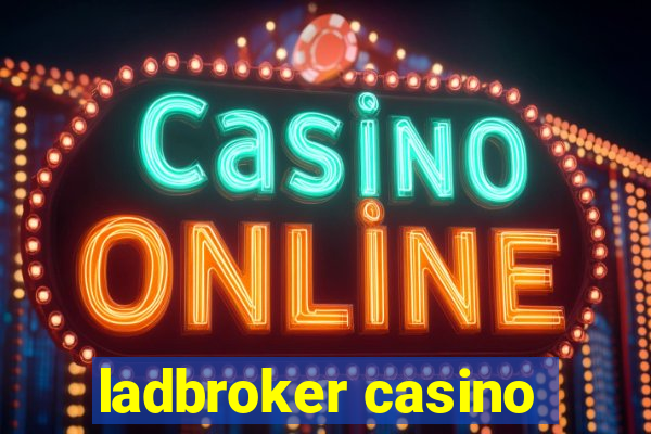 ladbroker casino