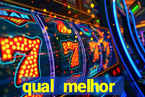 qual melhor plataforma para jogar tigrinho