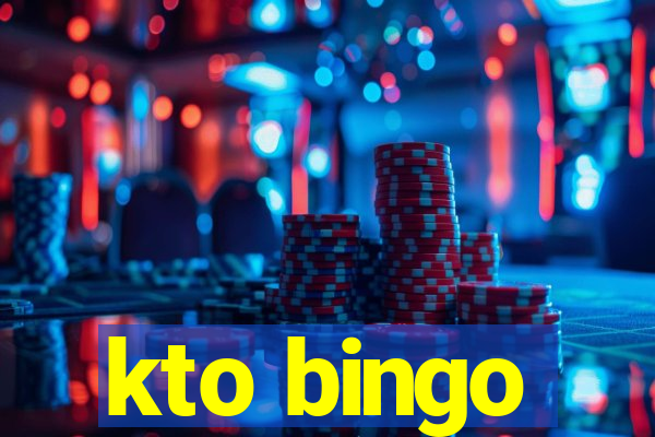 kto bingo