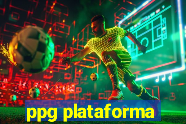 ppg plataforma