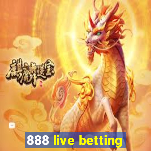 888 live betting