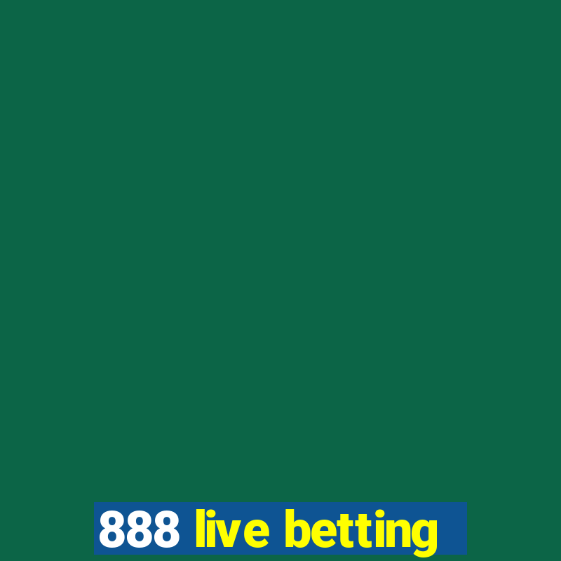 888 live betting