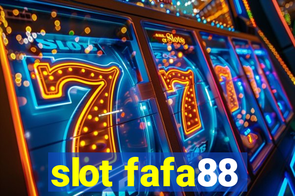 slot fafa88