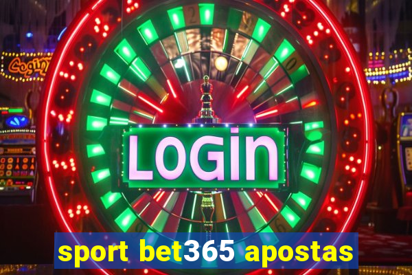 sport bet365 apostas