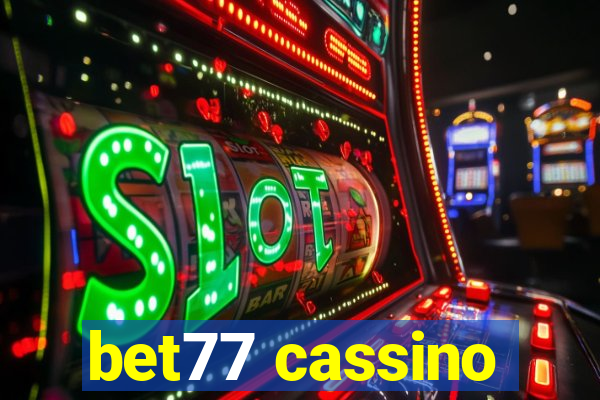 bet77 cassino