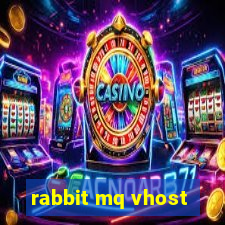 rabbit mq vhost