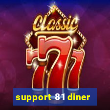 support 81 diner