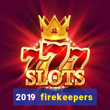 2019 firekeepers casino 400