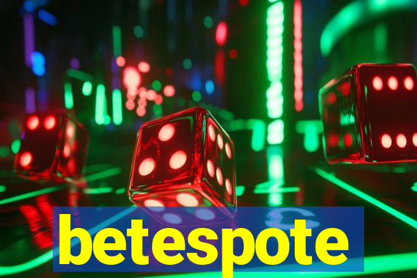 betespote