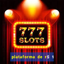 plataforma de r$ 1 para jogar