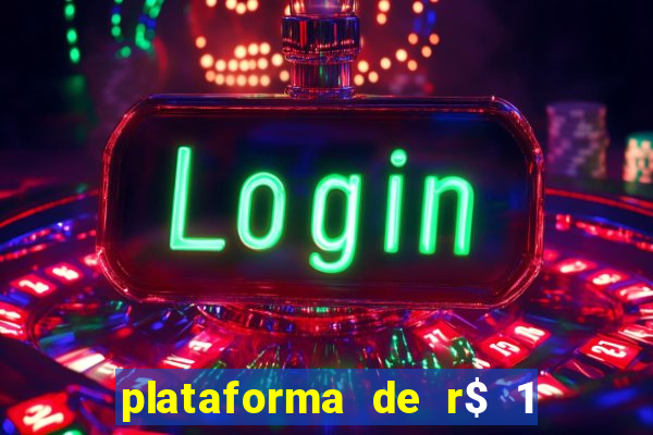 plataforma de r$ 1 para jogar