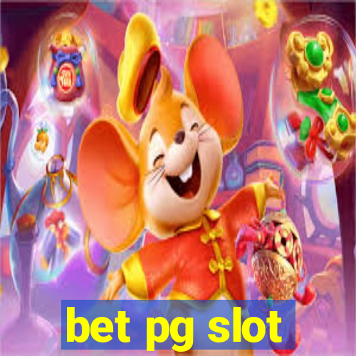 bet pg slot