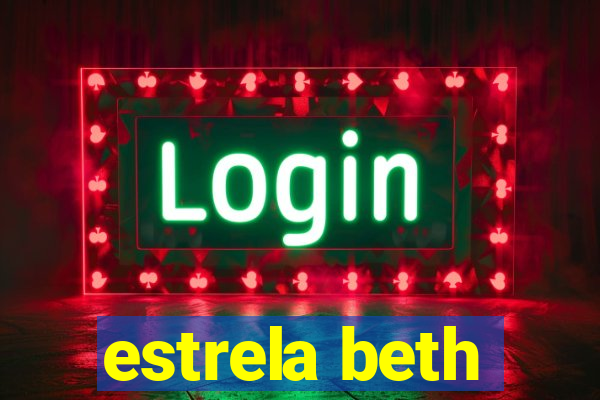 estrela beth