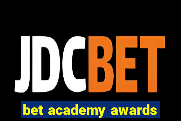 bet academy awards