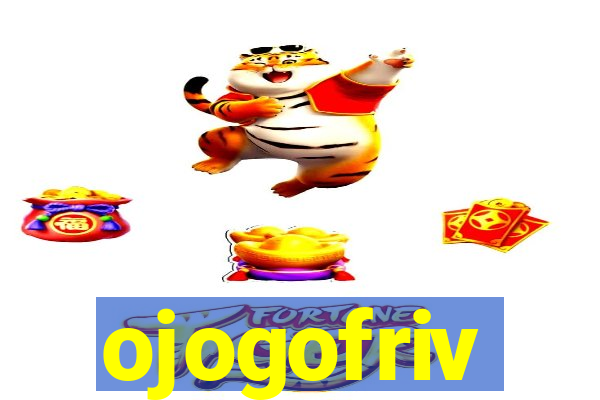 ojogofriv