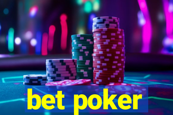 bet poker