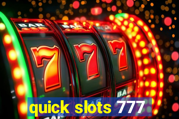 quick slots 777