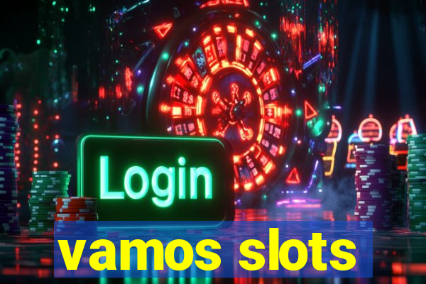 vamos slots