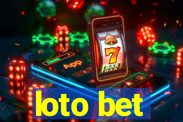 loto bet