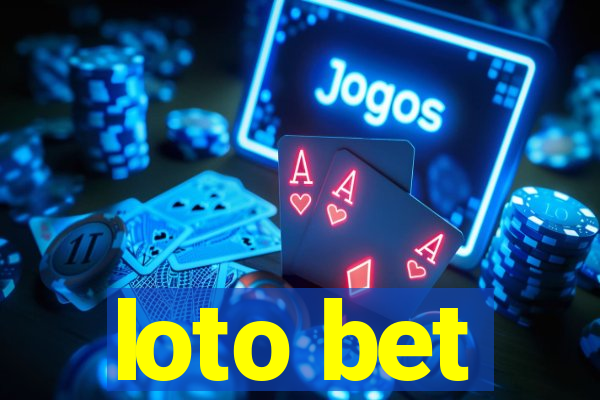 loto bet