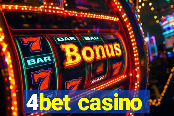 4bet casino